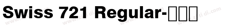 Swiss 721 Regular字体转换